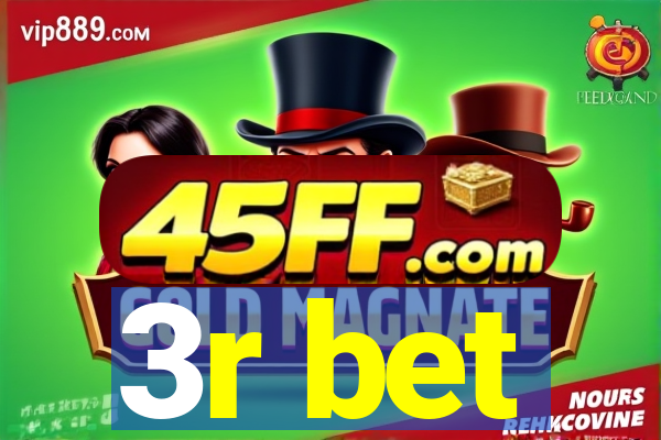 3r bet